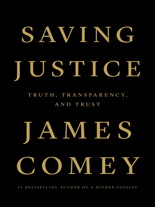 Title details for Saving Justice by James Comey - Wait list